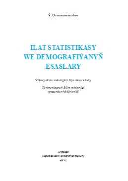 Ilat statistikasy we demografiýanyň esaslary